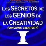 los secretos de los genios de la creatividad