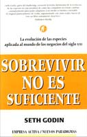 Sobrevivir no es suficiente