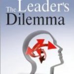 The Leader’s Dilemma