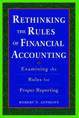 Rethinking the Rules of Financial Accounting