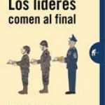 los lideres comen al final