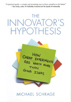 The Innovator’s Hypothesis