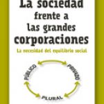 La sociedad frente a las grandes corporaciones